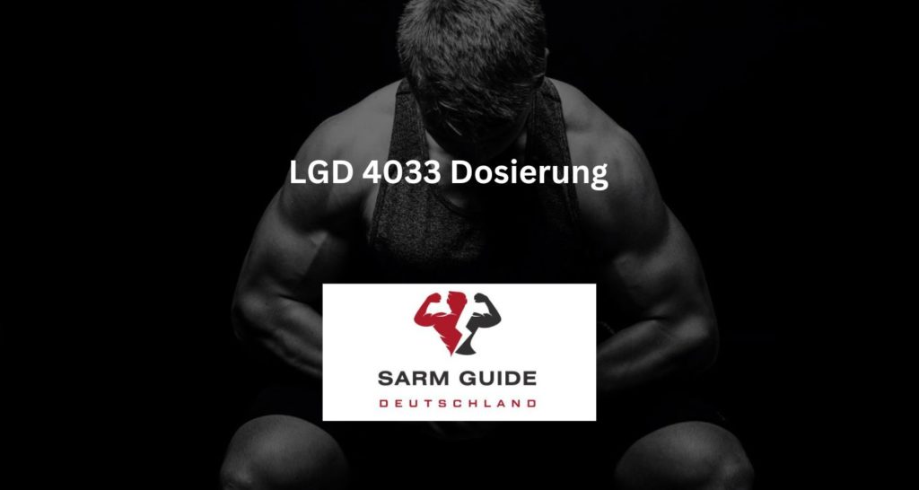 LGD 4033 Dosierung