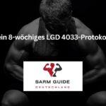 Mein 8-wöchiges LGD 4033-Protokoll