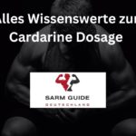 Alles Wissenswerte zur Cardarine Dosage