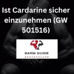 Ist Cardarine sicher einzunehmen (GW 501516)